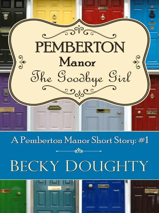 Title details for The Goodbye Girl by Becky Doughty - Available